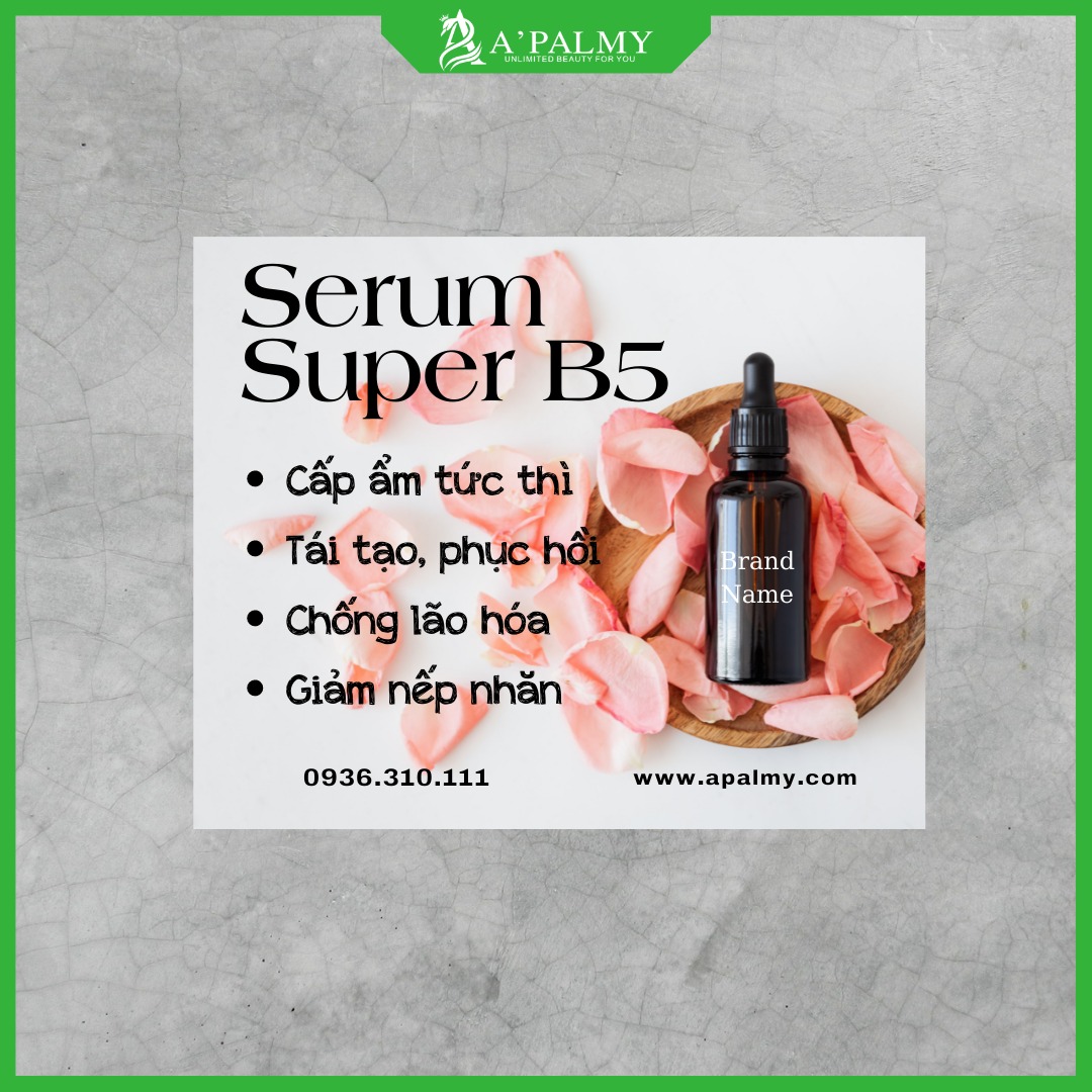 Gia Công Serum Super B5 Tại Apalmy