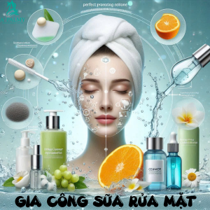 Gia Công Sữa Rửa Mặt