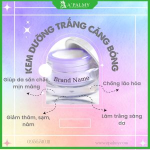 Gia Công Kem Dưỡng Trắng Da Căng Bóng